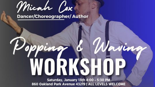 Popping & Waving Workshop - Taught By Micah Cox